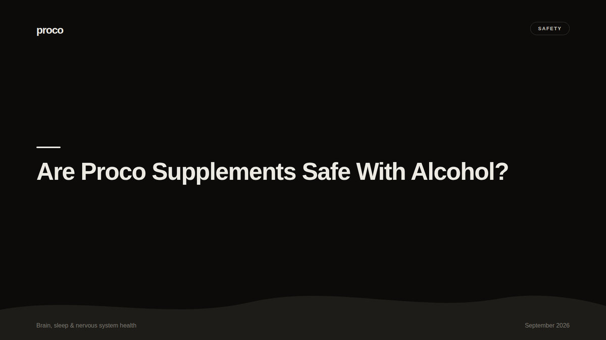 Are Proco Supplements Safe to Take With Alcohol? — Proco